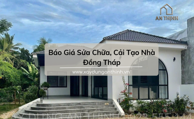 Báo giá sửa chữa nhà Đồng Tháp